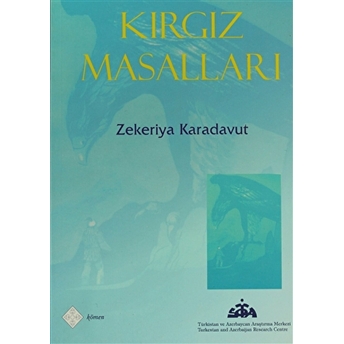 Kırgız Masalları Zekeriya Karadavut