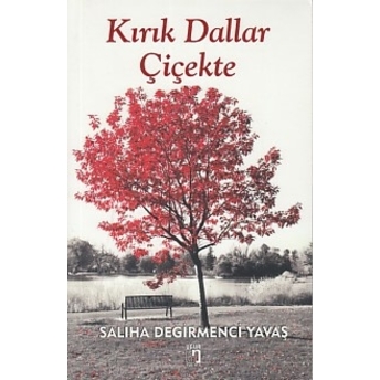 Kırık Dalla Çiçekte