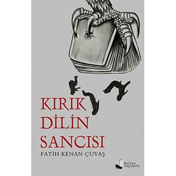 Kırık Dilin Sancısı