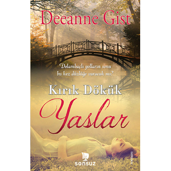 Kırık Dökük Yaslar-Deeanne Gist