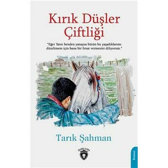 Kırık Düşler Çiftliği Tarık Şahman