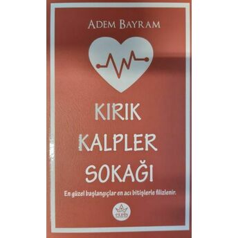 Kırık Kalpler Sokağı Adem Bayram