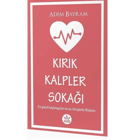 Kırık Kalpler Sokağı  - Adem Bayram