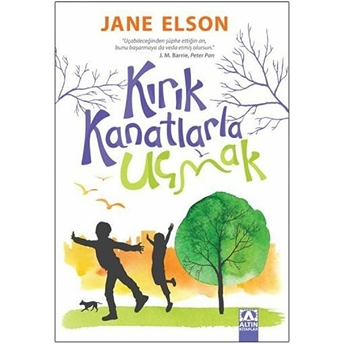 Kırık Kanatlarla Uçmak Jane Elson