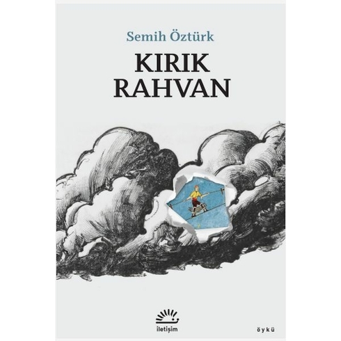 Kırık Rahvan Semih Öztürk