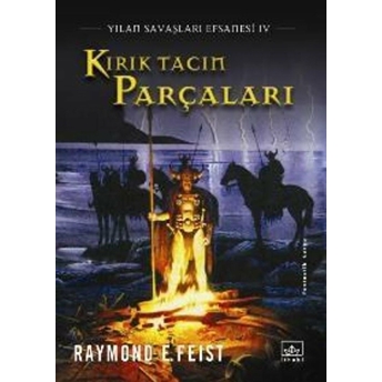 Kırık Tacın Parçaları Raymond E. Feist