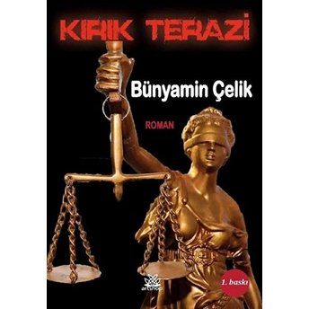 Kırık Terazi - Bünyamin Çelik