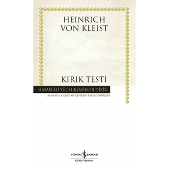 Kırık Testi - Hasan Ali Yücel Klasikleri Heinrich Von Kleist