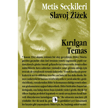 Kırılgan Temas: Slavoj Zizek'ten Seçme Yazılar Slavoj Zizek