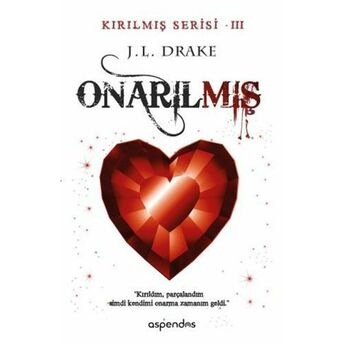 Kırılmış Serisi 3 - Onarılmış J. L. Drake