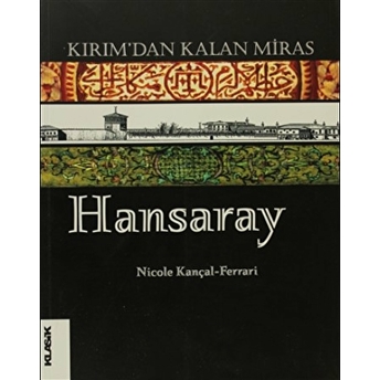 Kırım’dan Kalan Miras Hansaray