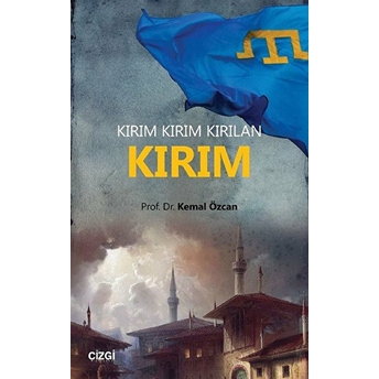 Kırım Kırım Kırılan Kırım