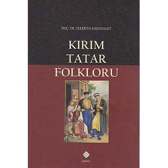 Kırım Tatar Folkloru Zekeriya Karadavut