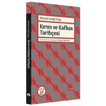 Kırım Ve Kafkas Tarihçesi Mustafa Zahit Öner