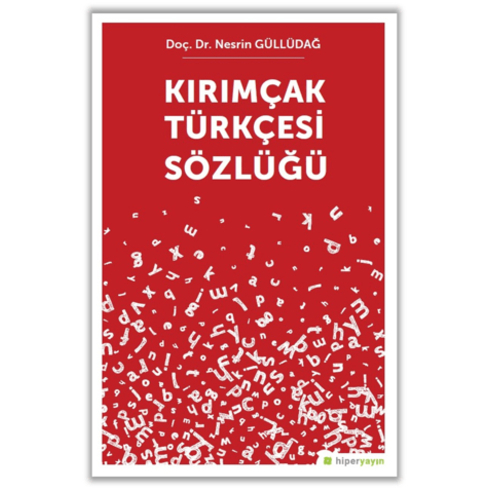 Kırımçak Türkçesi Sözlüğü Nesrin Güllüdağ