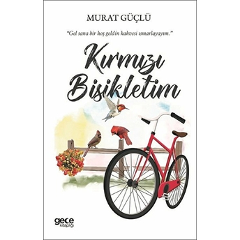 Kırımızı Bisikletim - Murat Güçlü