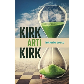 Kırk Artı Kırk Ibrahim Soylu