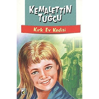 Kırk Ev Kedisi Kemalettin Tuğcu