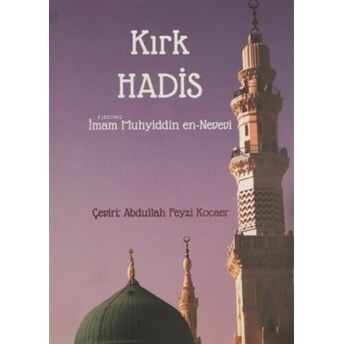 Kırk Hadis Imam Muhyiddin En-Nevevi