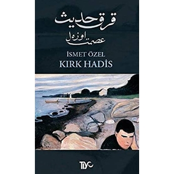 Kırk Hadis Ismet Özel