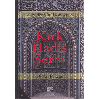 Kırk Hadis Şerhi Ali Pekcan