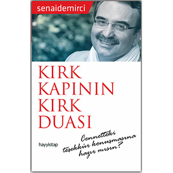 Kırk Kapının Kırk Duası Senai Demirci