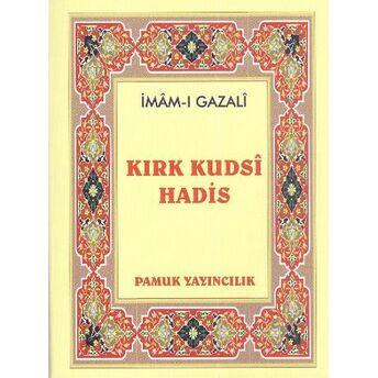 Kırk Kudsi Hadis (Hadis-0010/P10) Mini Cep Boy Imam-I Gazali