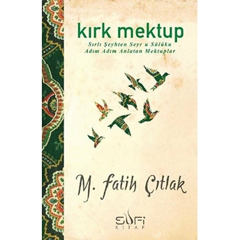 Kırk Mektup M. Fatih Çıtlak