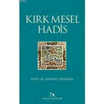 Kırk Mesel Hadis Mehmet Erdoğan