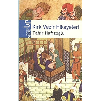 Kırk Vezir Hikayeleri Tahir Hafızoğlu