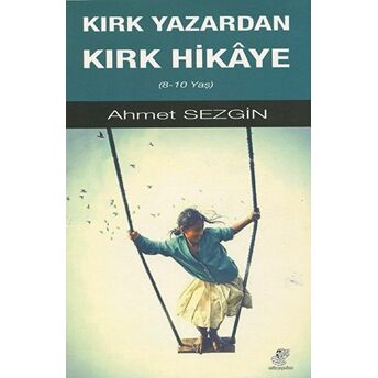 Kırk Yazardan Kırk Hikaye Ahmet Sezgin