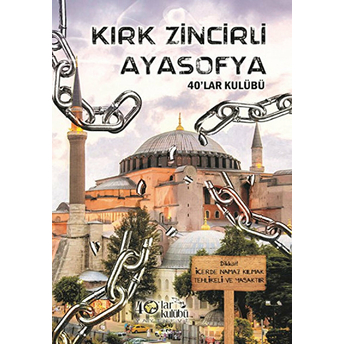 Kırk Zincirli Ayasofya Kolektif