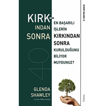 Kırkından Sonra - En Başarılı Işlerin Kırkından Sonra Kurulduğunu Biliyor Muydunuz? Glenda Shawley