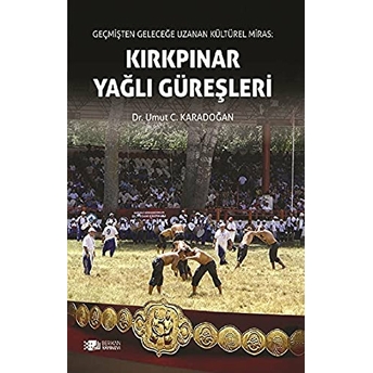 Kırkpınar Yağlı Güreşleri