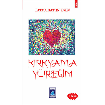 Kırkyama Yüreğim