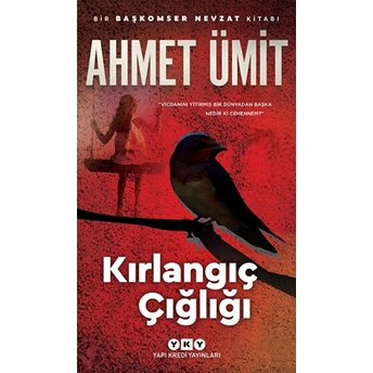 Kırlangıç Çığlığı Ahmet Ümit