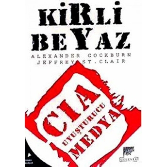 Kirli Beyaz Alexander Cockburn