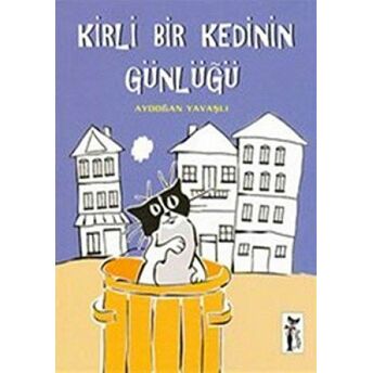 Kirli Bir Kedinin Günlüğü Aydoğan Yavaşlı