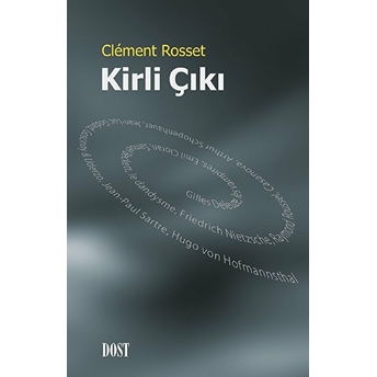 Kirli Çıkı Clement Rosset