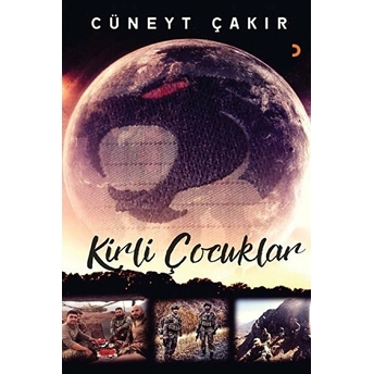 Kirli Çocuklar - Cüneyt Çakır