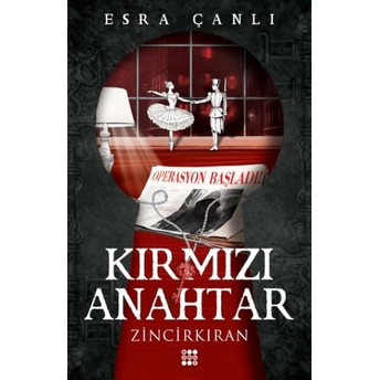 Kırmızı Anahtar 2 - Zincirkıran Esra Çanlı