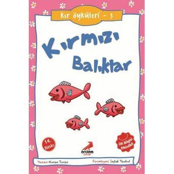 Kırmızı Balıklar - Kır Öyküleri Nuran Turan