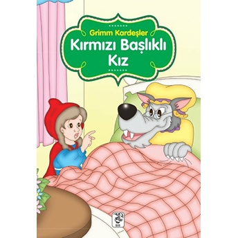 Kırmızı Başlıklı Kız Grimm Kardeşler