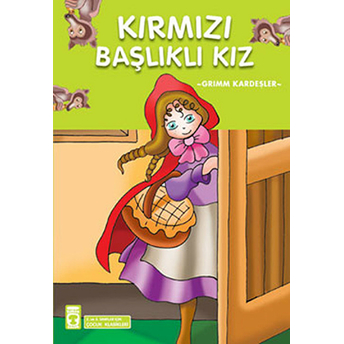 Kırmızı Başlıklı Kız Grimm Kardeşler