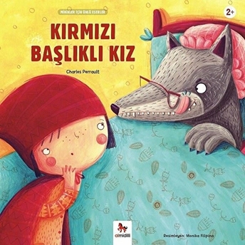 Kırmızı Başlıklı Kız - Minikler Için Ünlü Eserler Charles Perrault