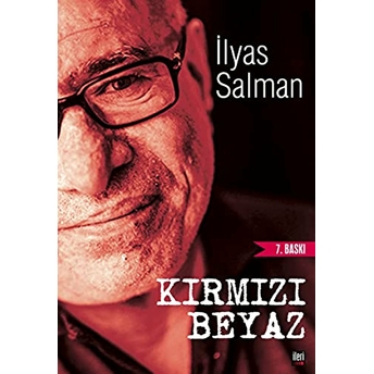 Kırmızı Beyaz-Ilyas Salman