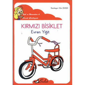 Kırmızı Bisiklet / Ipek'in Maceraları 4 (Düzyazı) Evren Yiğit