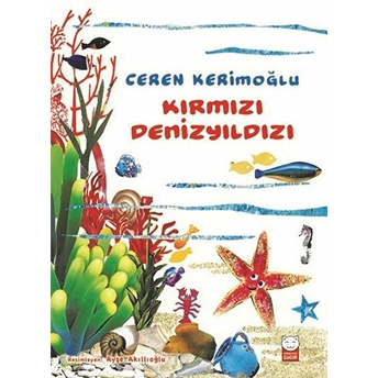 Kırmızı Denizyıldızı Ceren Kerimoğlu