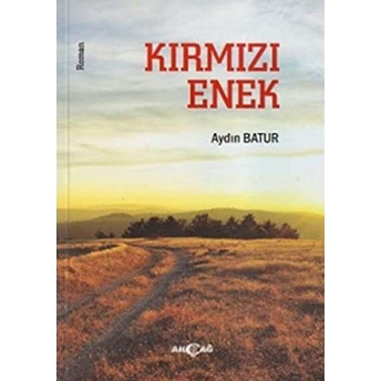 Kırmızı Enek Aydın Batur