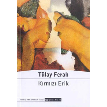 Kırmızı Erik Tülay Ferah